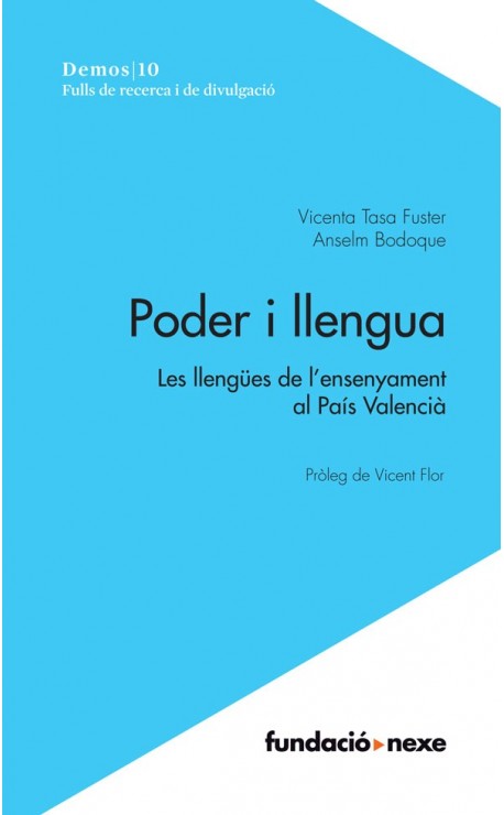 Poder i llengua. Les llengües de l’ensenyament al País Valencià