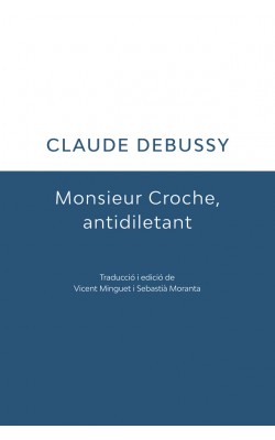 Monsieur Croche, antidiletant